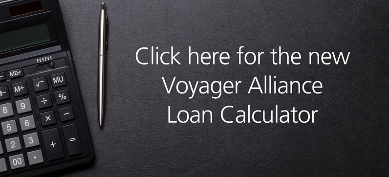 Click here for the new Voyager Alliance Loan Calculator